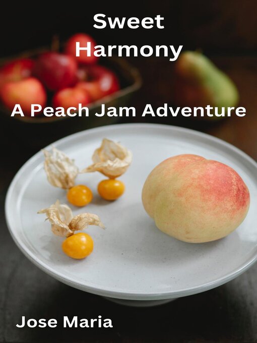Title details for Sweet Harmony by Jose Maria - Available